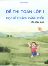 Bộ 10 Đề thi Toán Lớp 1 học kì 2 sách Cánh diều (Có đáp án)